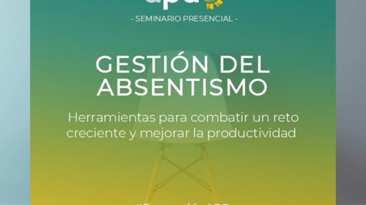 Seminario APD: Gestión del Absentismo